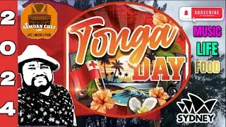 TONGA DAY 2024 SYDNEY ( MALO e LELEI ) BY Samoan Chef