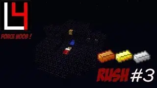 Rush #3 [FunCraft] FORCE NOOB !