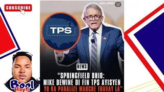 🌐 ENFO | Koupe TPS HAYITI A Ap Paralize Mache Travay SPRINGFIELD OHIO (MIKE DEWINE)...| BH