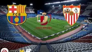FIFA 16 Финал Кубка Испании - ФК Барселона VS Севилья
