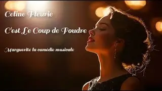 Celine Fleurie -  C'est Le Coup De Foudre (Française/ Español)