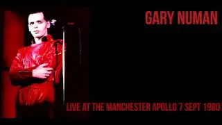 Gary Numan live at the Manchester Apollo 7 Sept 1980