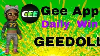 Gee App Daily Win GeeDoll কেউ মিস করবেননা