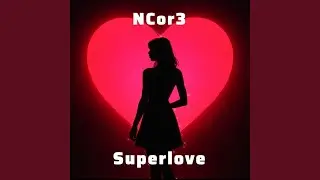Superlove