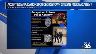 Georgetown Police are accepting applications for Georgetown Citizens Police Academy