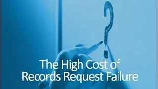 The High Cost of Records Request Failure