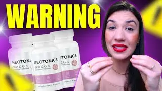 NEOTONICS - NEOTONICS REVIEW 2024