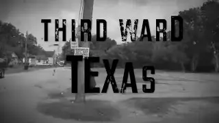 Third Ward Texas by Lil Bri f/Adrianna and J-Monet