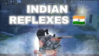 INDIAN REFLEXES 🇮🇳