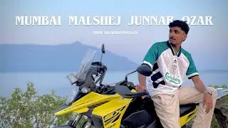 Mumbai &bull; Malshej Ghat &bull; Junnar &bull; Ozar | Dawn to Dusk Ride! | RajKadamVlogs and Company.