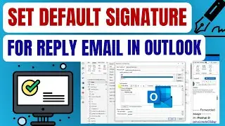 How To Set Default Signature For Reply And Forward Email In Outlook #outlook