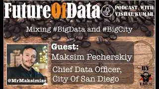 Understanding #BigData for #BigCities with Maksim ( @MrMaksimize @CityofSanDiego )