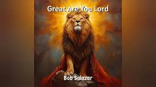 Great Are You Lord