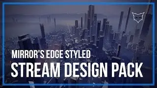 Mirror's Edge Inspired FREE Stream Design Pack | orels1.tips