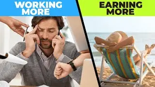 How to Make More Money by Working less| WORK LESS EARN MORE!!!