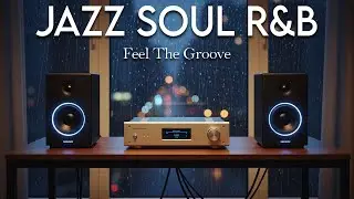 Smooth Jazz x Soulful R&B Beats for Cozy All-Day Listening & Relaxation Flow