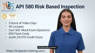 API 580 Risk Based Inspection Course