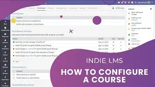 How to configure a course in INDIE LMS