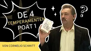 The 4 Temperaments | Cornelio Schmitt | Low German | SBS | Part 1