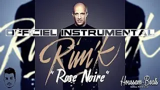 Rim'K - Rose noire (OFFICIEL INSTRUMENTAL) Rim'K Type Beat 2017 | PROD BY HOUSSAM-BEATS &copy;