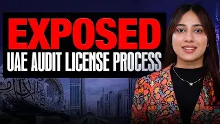 Ready to Get Your Audit License in the UAE? Don&rsquo;t Even Try Without Watching This!