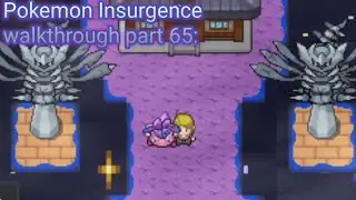 Pokemon Insurgence walkthrough part 65: The quest of Azure Flute 