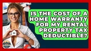 Is The Cost Of A Home Warranty For My Rental Property Tax Deductible? - Home Investing Experts