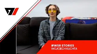 #WSR STORIES - Wojtek Kuchta