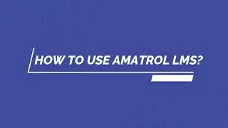 Using Amatrol LMS: for Student
