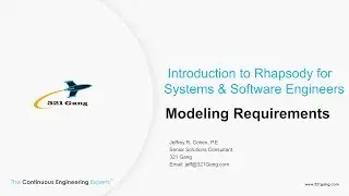 Modeling Requirements (Module 4) - Introduction to Rhapsody for Software & Systems Engineers