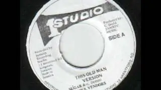 Sugar Minott - This Old Man  -  Studio 1