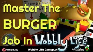 Master The BURGER JOB In Wobbly Life And Unlock The SECRET SPIDERBURGER PET!
