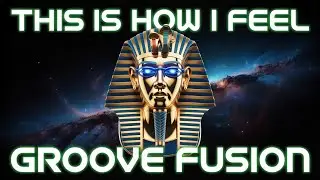 This Is How I Feel - Groove Fusion's Cosmic Funk Reimagining | Best Disco Vibes