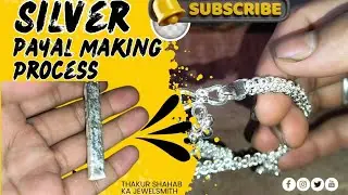 Silver Payal Making Process !! Handmade Silver Anklet for Girl's !! @ThakurShahabKaJewelsmith 