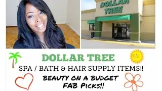 (1/4) DOLLAR TREE | FAB Beauty on a Budget Picks Series!! | SPA / BATH, TRAVEL & HAIR Supplies!!
