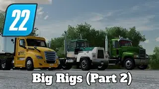 FS22 Mod Spotlight - Big Rigs! (Part 2)