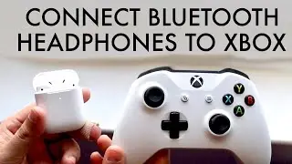 How To Connect Any Bluetooth Headphones To Xbox One!