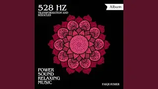 528 Hz Frequency of Love