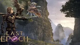 Last Epoch  Hardcore Falconer Playthrough part 2