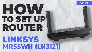 ✅ How to Set Up LINKSYS MR55WH (LN3121) | How to Setup LINKSYS AC5400 WiFi Router