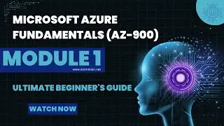 Microsoft Azure Fundamentals AZ900 - INTRO TO CLOUD INFRASTRUCTURE Module 1! The ULTIMATE Beginner's