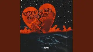 Letter to my daughter