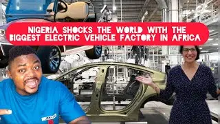 Nigeria Builds the Biggest Electric Vehicle Factory in Africa with Best Electric Cars