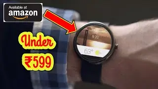 Best Budget Smartwatch 2018 । The BEST SMARTWATCH of 2018 । Under Rs.599 Only