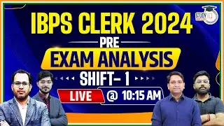 IBPS CLERK 2024 | Exam Analysis | Shift 1 | IBPS Clerk Exam Analysis 2024 | StudyIQ Bank & SSC