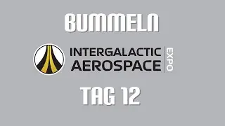 Star Citizen #66 IAE 2950 Ein kleiner Rundgang auf der Messe