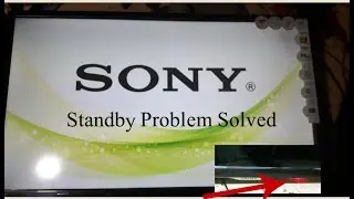 Sony LED tv Standby Not open Standby Problem Solved