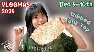 Making Ribbed Tank Top | Mintmigurumi | Vlogmas 2025 Day 3, Dec 9-10th