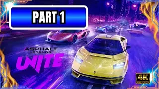 ASPHALT LEGENDS UNITE Walkthrough Gameplay Part 1 &ndash; LEGENDARY START 2018 | Full Game 4K