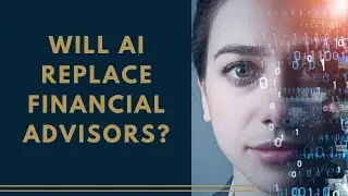 Will AI replace financial advisors?